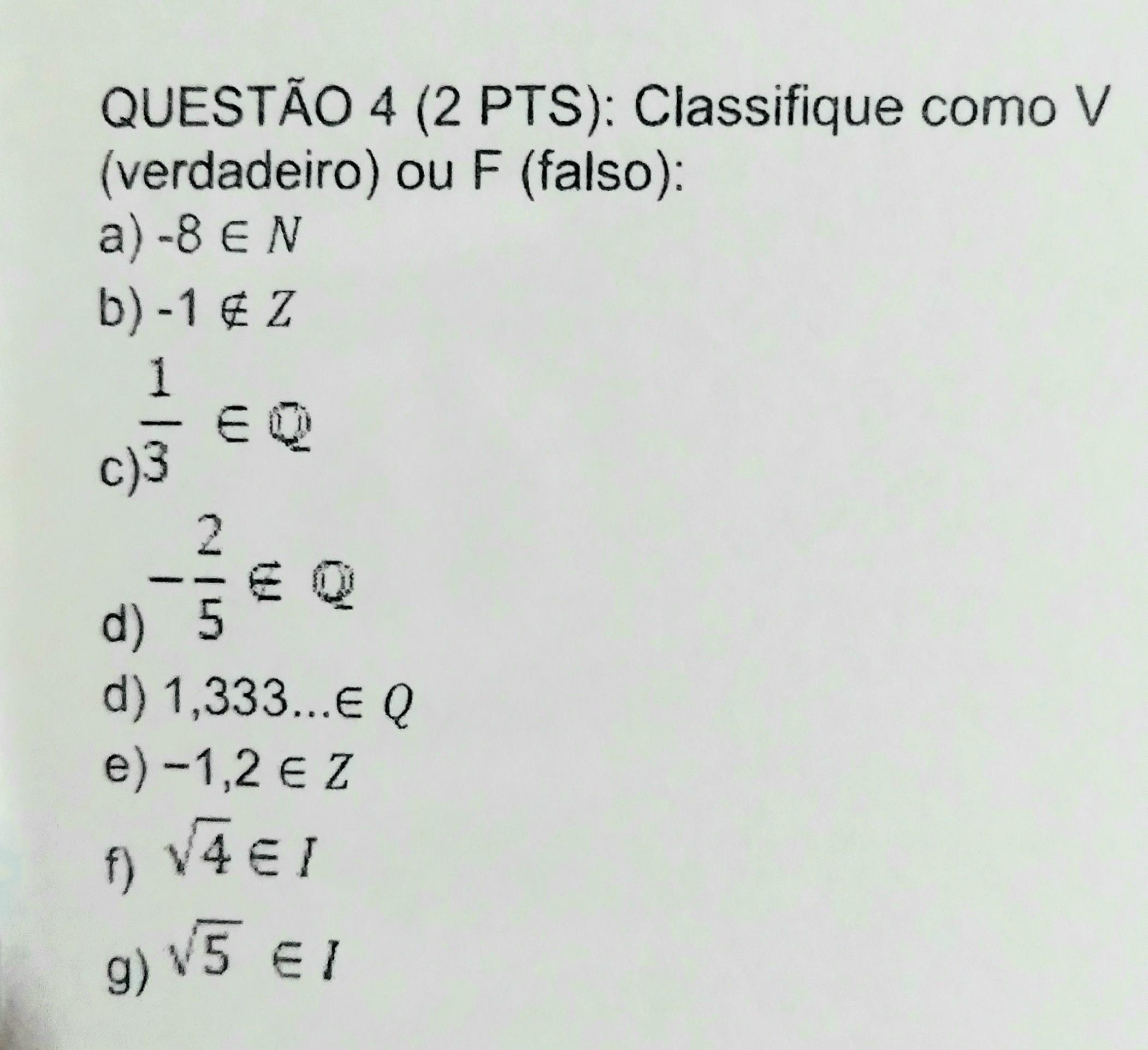 classifique V (verdadeiro) ou F (falso):​