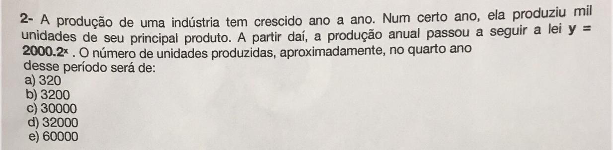 A produção de uma indústria tem crescido ano a ano.Num ce