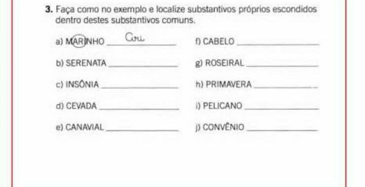 Qual é o substantivo próprio escondido dentro desses subst