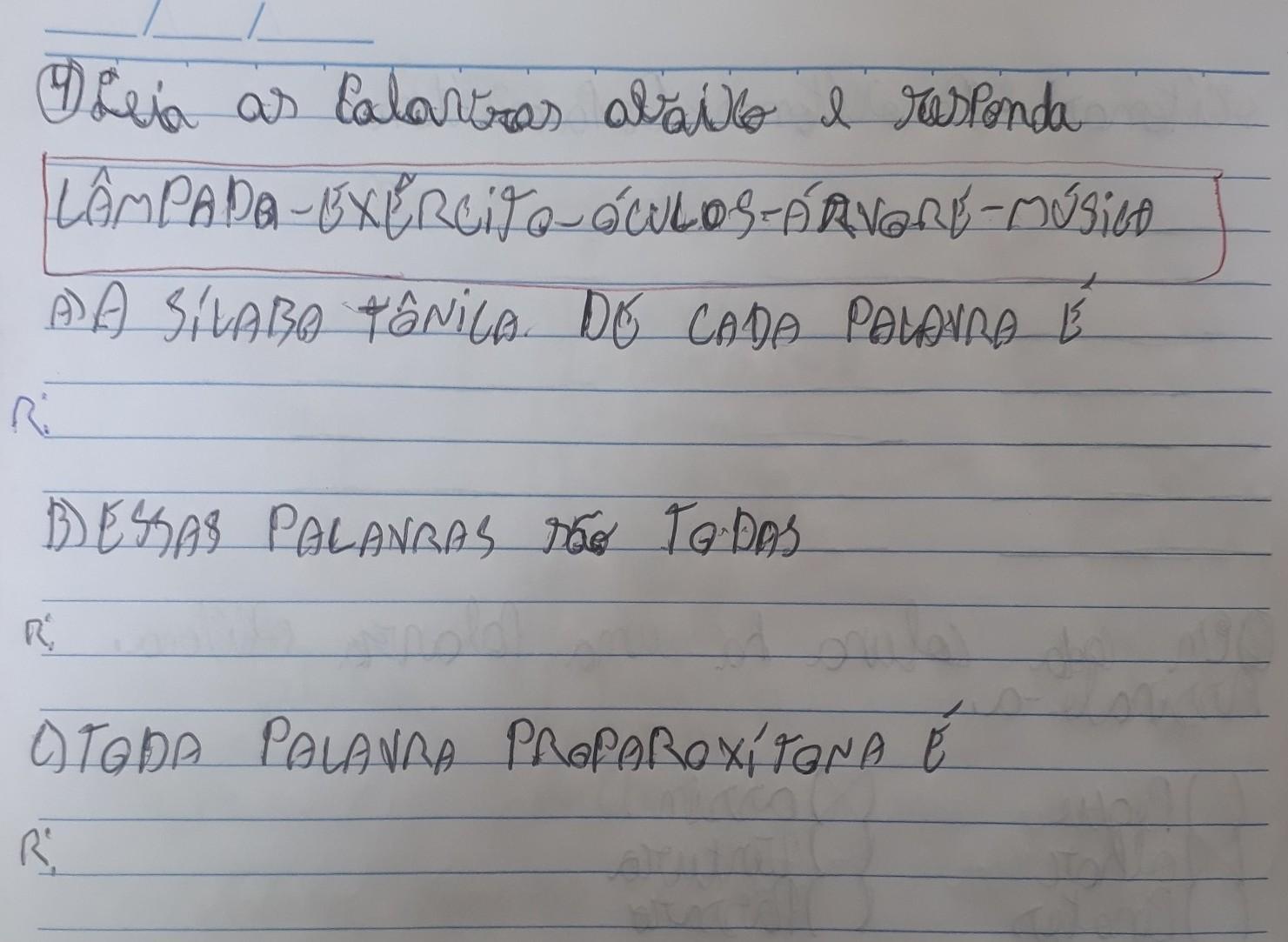 4. Leia as palavras abaixo e responda ​