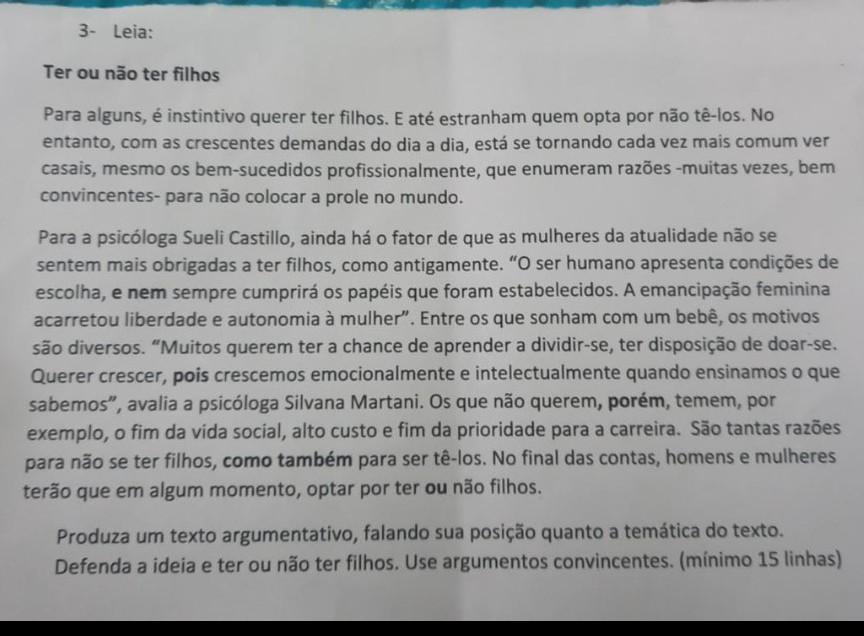 produza um texto argumentativo,falando sua posição quanto