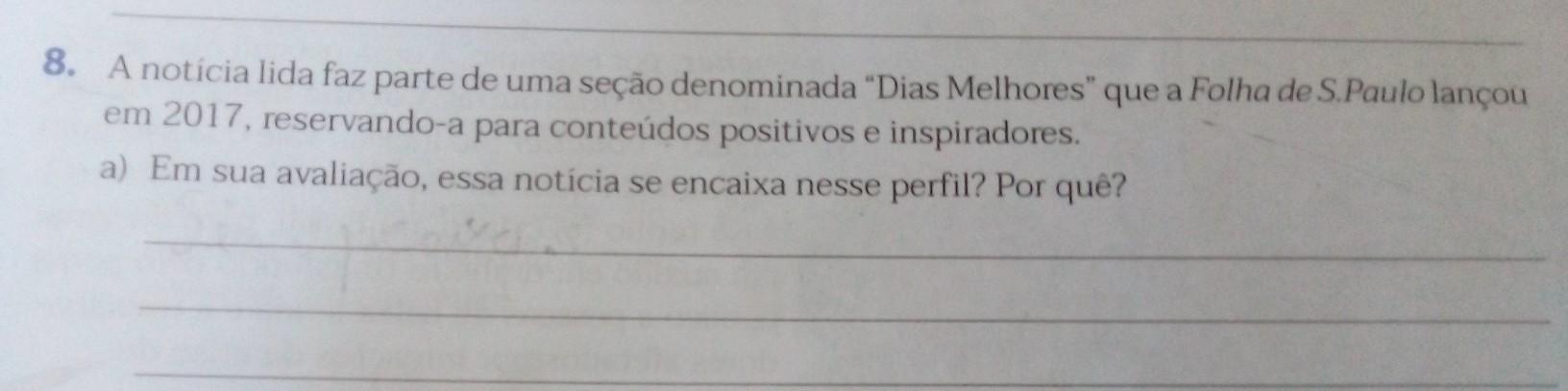 8. A noticia lida faz parte de uma seção denominada Dias M