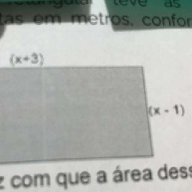 Uma região retangular teve as suas dimensões descritas em